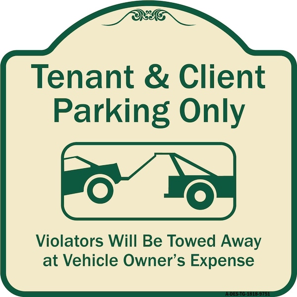 Signmission Designer Series-Tenant And Client Parking Violators Towed Away With Graph, 18" x 18", TG-1818-9751 A-DES-TG-1818-9751 - main